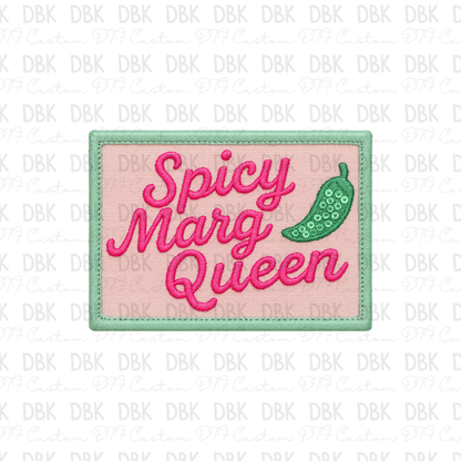 Spicy Marg Queen DTF transfer B373