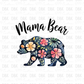 Mama Bear DTF Transfer