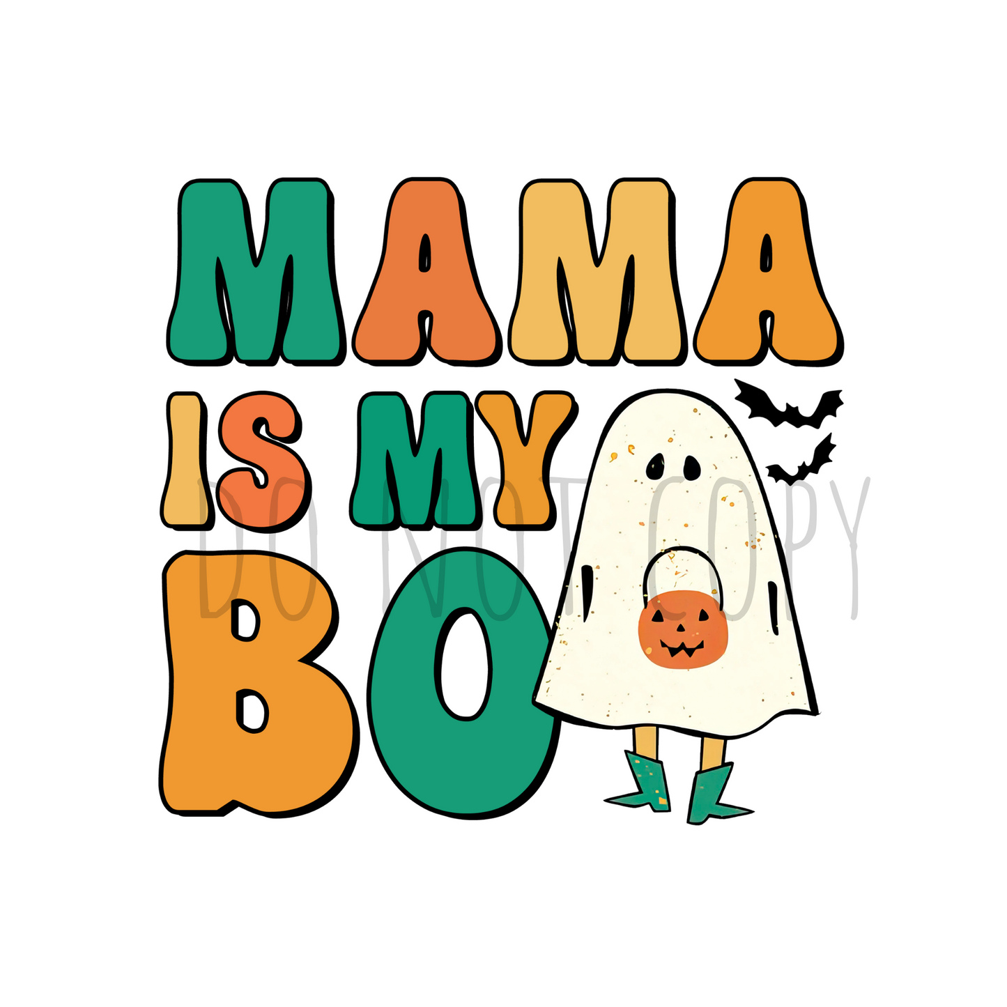 Mama is my boo DTF transfer