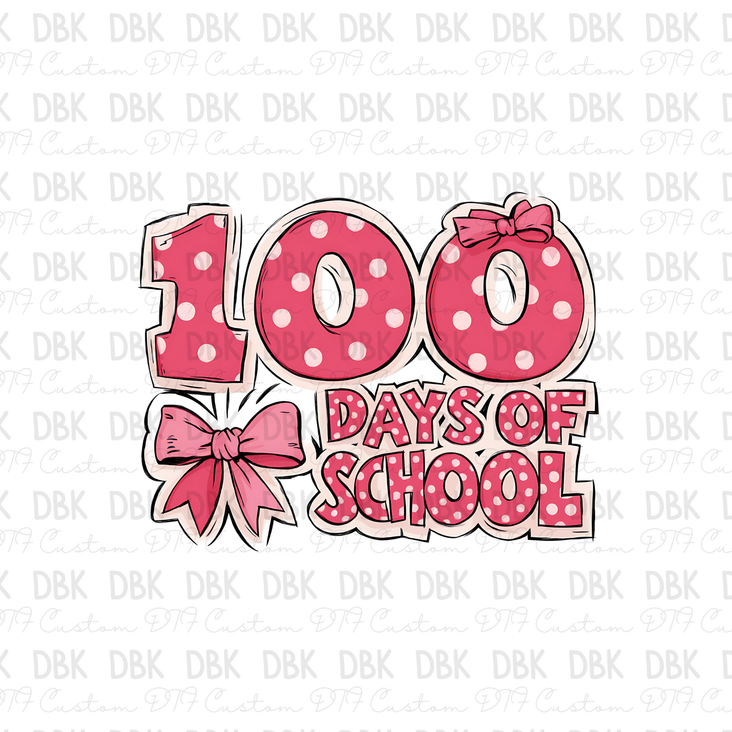 100 days of school DTF Transfer A195