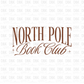 North Pole book club DTF Transfer E224