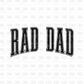 Rad Dad DTF Transfer DD15