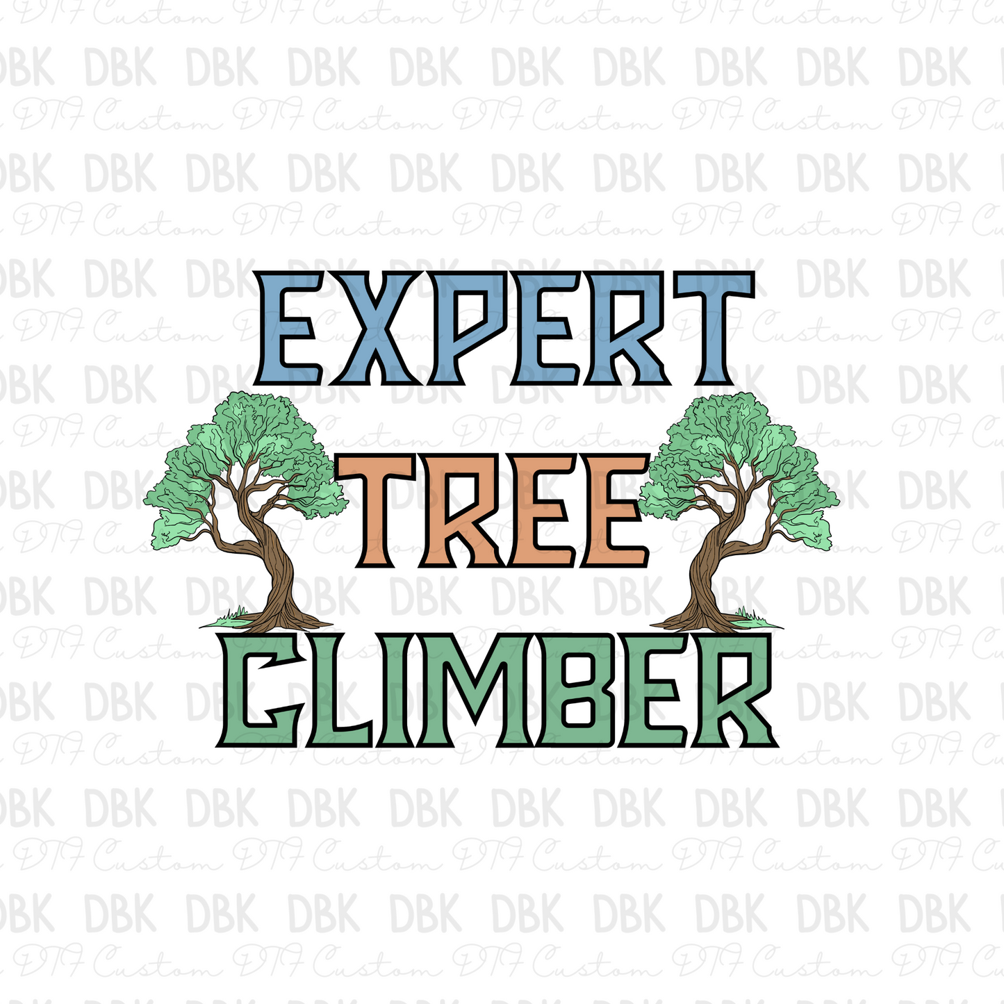 Expert Tree Climber DTF Transfer K69