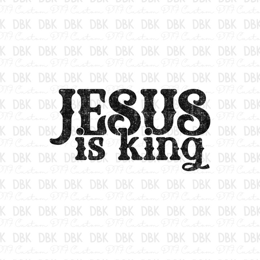 Jesus is King DTF Transfer BLACK