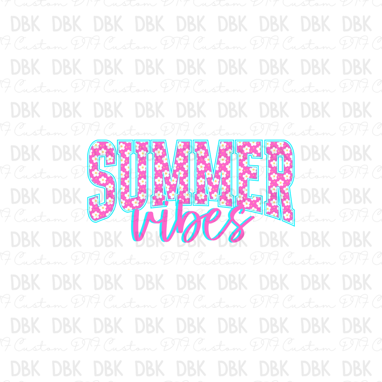 Summer Vibes DTF Transfer