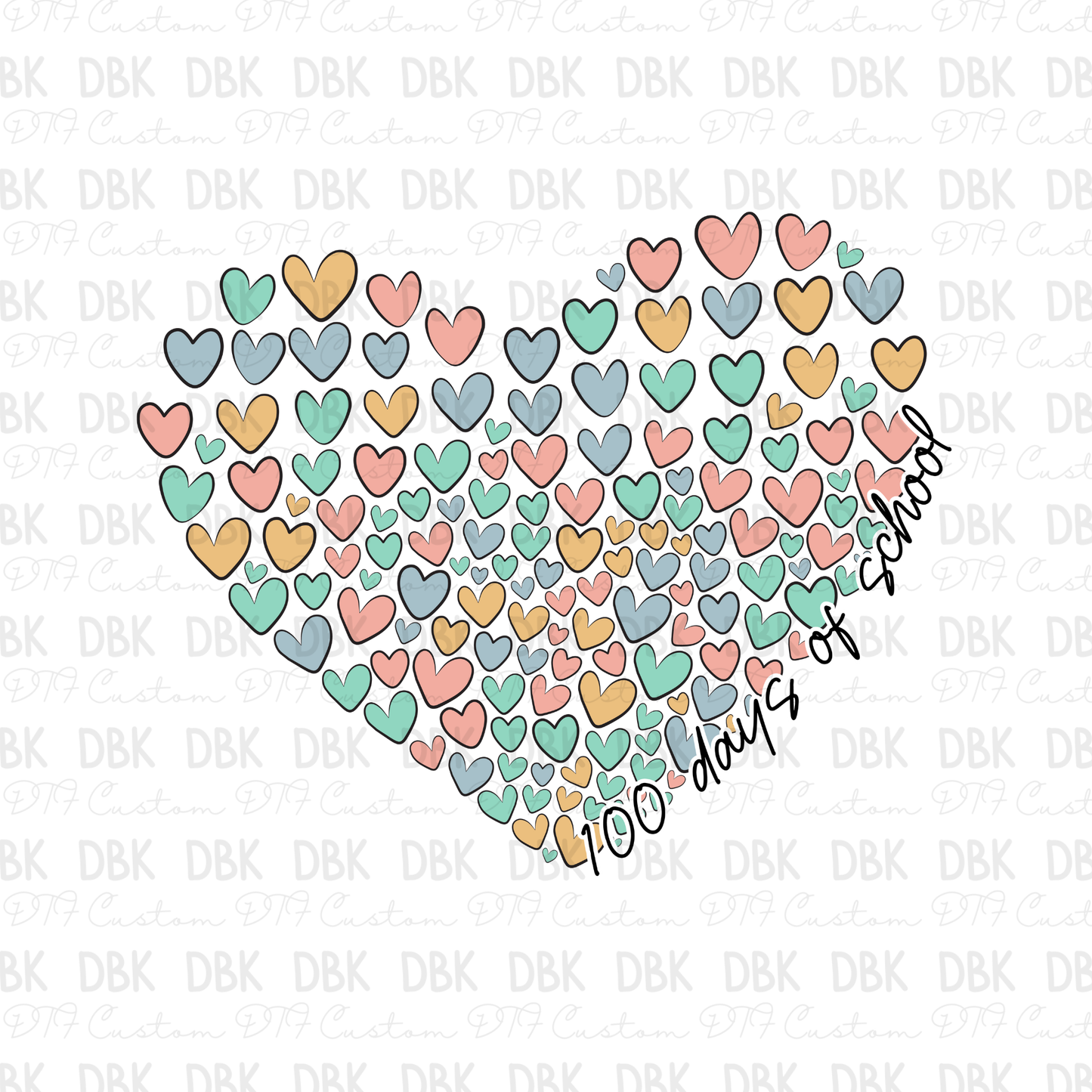 100 days of school hearts DTF Transfer A263