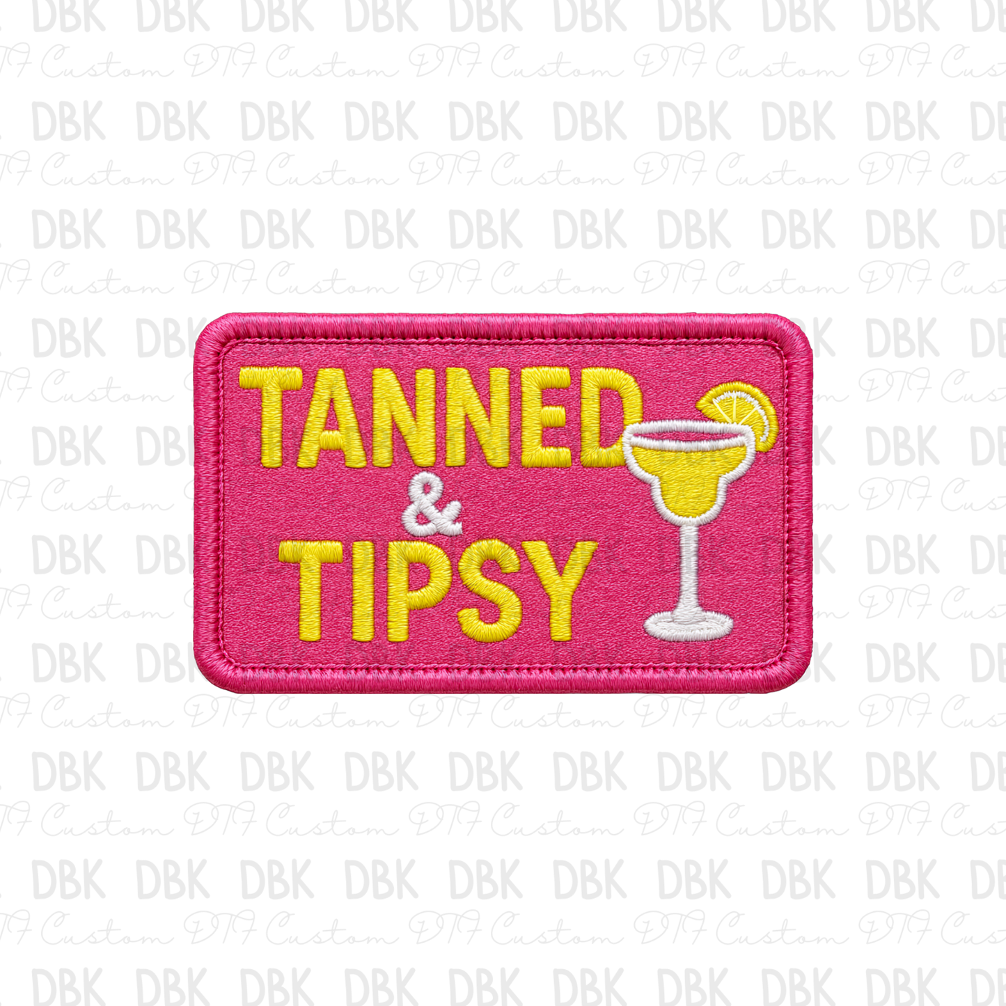 Tanned and Tipsy DTF transfer B379