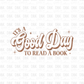 It's A good day to read a book DTF Transfer BROWN D44
