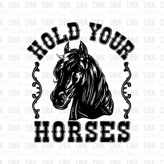 Hold your horses DTF transfer