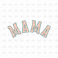 Mama DTF Transfer N45
