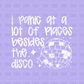 I panic at a lot of places besides the disco DTF transfer WHITE