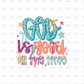 God is good all the time DTF Transfer FT46