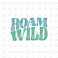 Roam Wild DTF Transfer