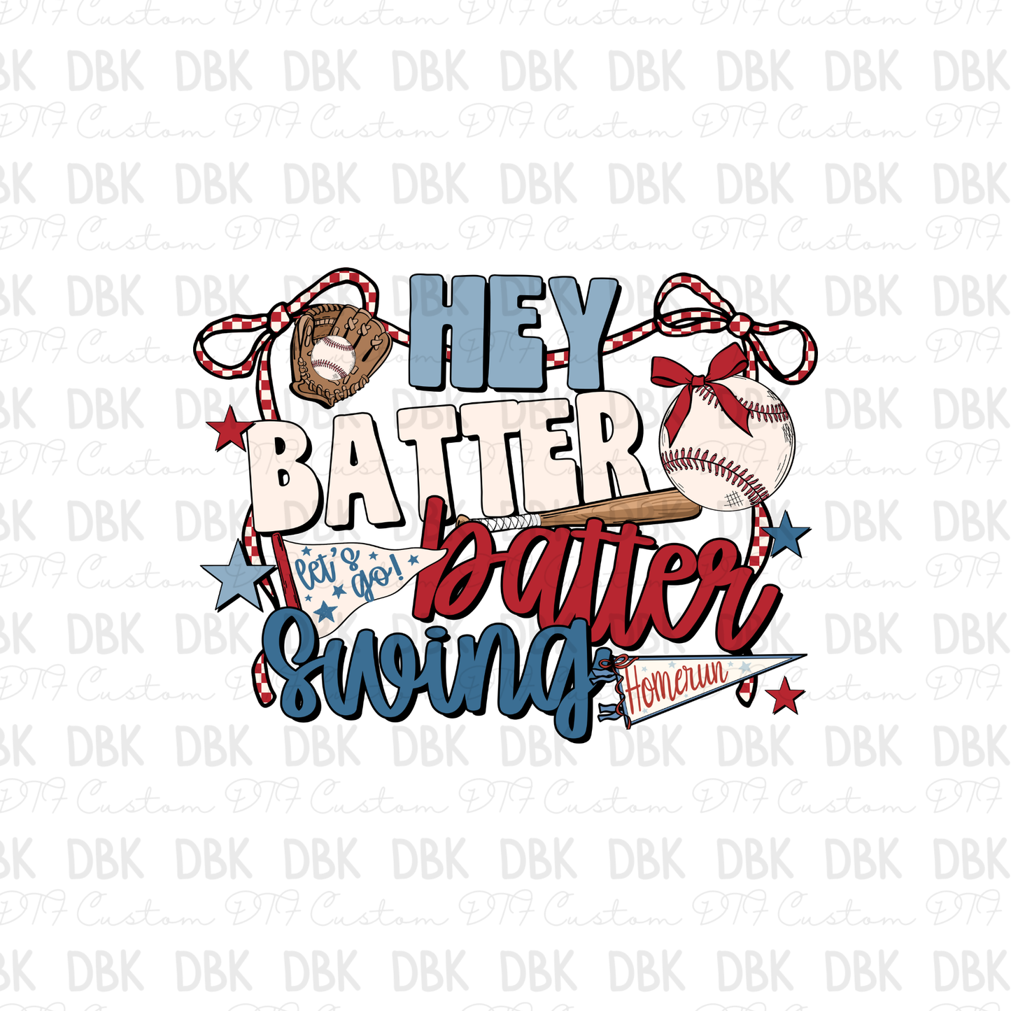 Hey batter batter swing DTF Transfer C285