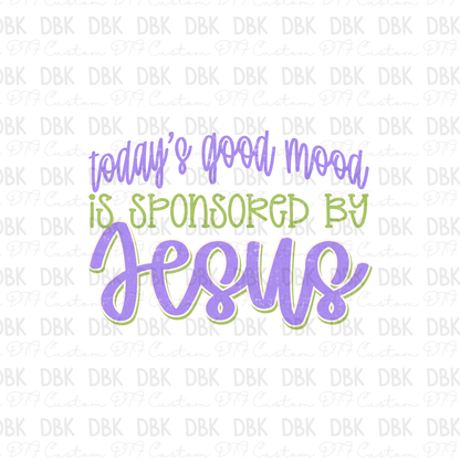 Todays  mood DTF Transfer