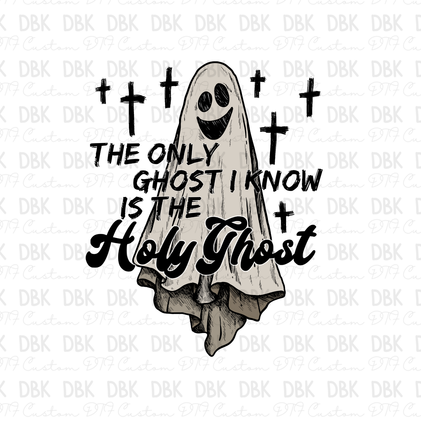 The only ghost I know is the holy ghost DTF Transfer H307