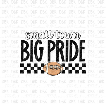 Small Town Big Pride Football DTF Transfer C289