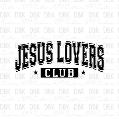 Jesus Lovers Club DTF Transfer FT52