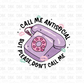 Call me antisocial DTF Transfer I224
