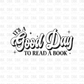 It's A good day to read a book DTF Transfer BLACK D43