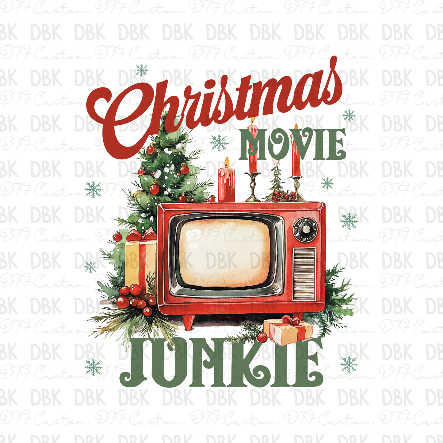 Christmas movie junkie DTF transfer E277