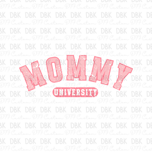 Mommy University DTF Transfer N43