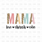 Mama love cherish care DTF transfer N208