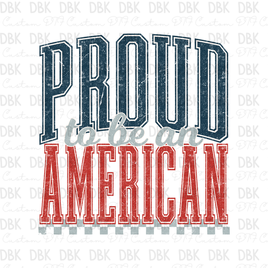 Proud to be an American DTF Transfer