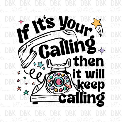 If its your calling then it will keep calling DTF Transfer