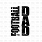 Football Dad DTF Transfer C246