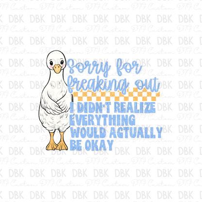 Sorry for freaking out DTF Transfer