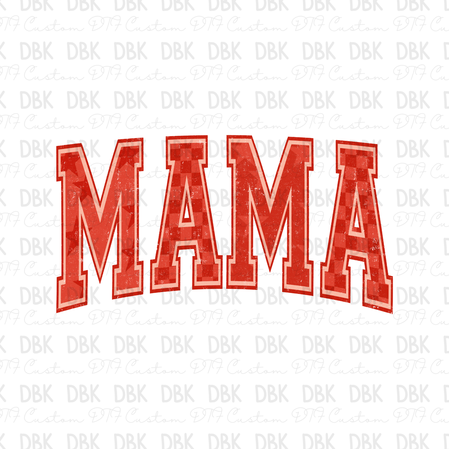 Red Mama DTF Transfer