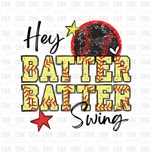 Hey batter batter swing softball DTF transfer C14