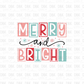 Merry and bright 2 DTF Transfer E162