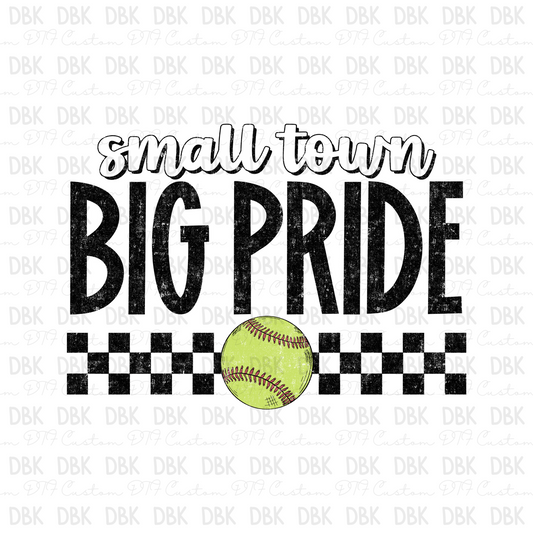 Small Town Big Pride Softball DTF Transfer