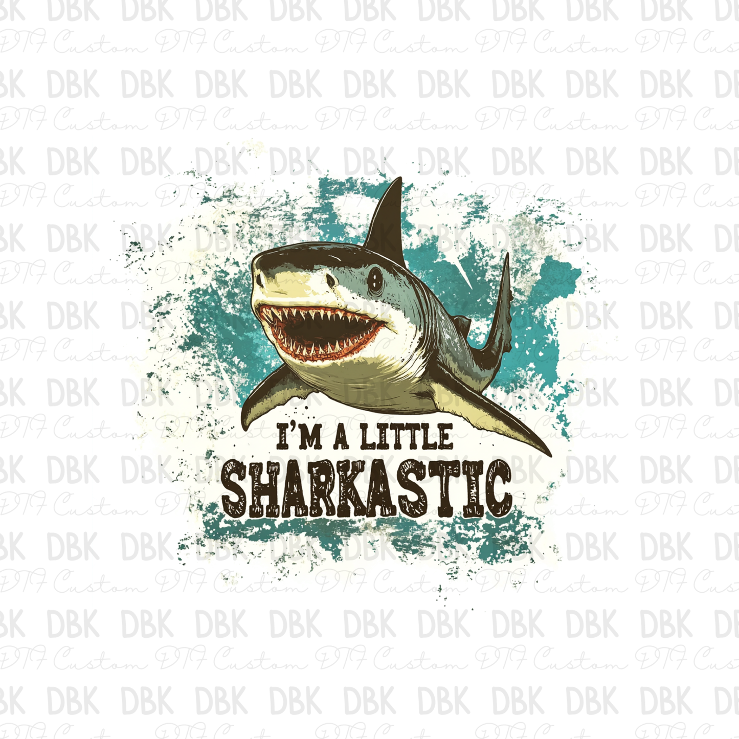 I'm a little sharkastic DTF transfer