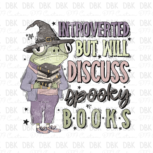 Introverted but will discuss spooky books DTF Transfer D15