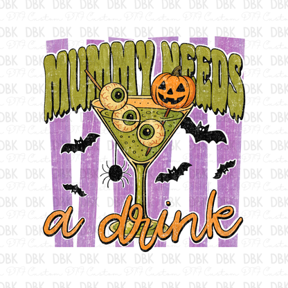 Mummy needs a drink DTF Transfer H343