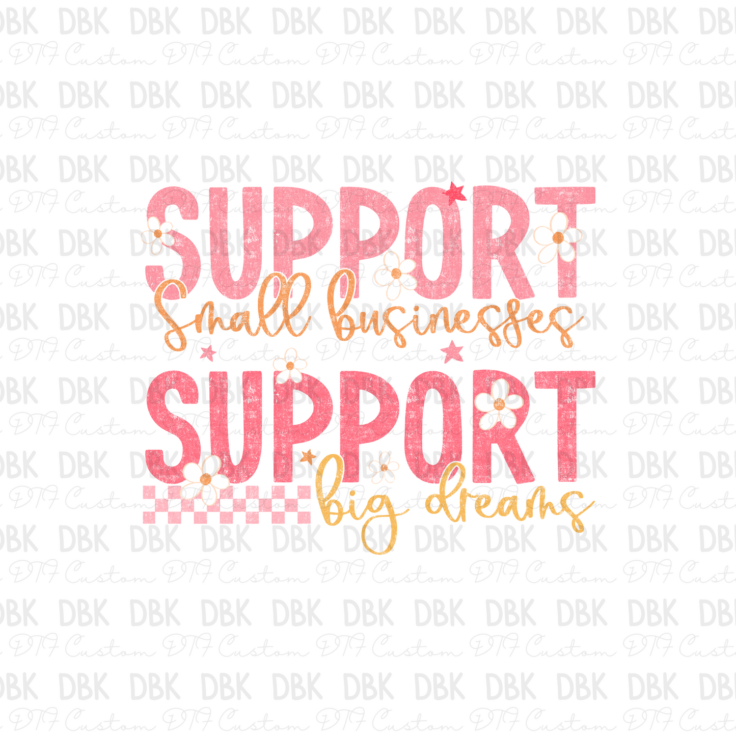 Support small businesses DTF Transfer