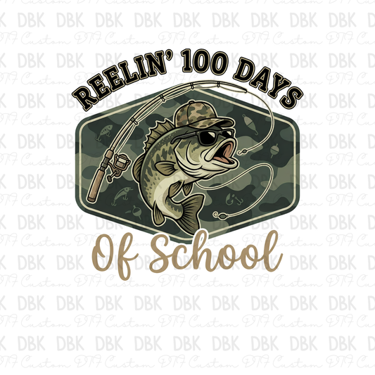 Reelin' 100 days of school DTF Transfer A260