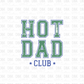 Hot Dad Club DTF Transfer DD2