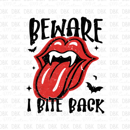 Beware I bite Back DTF Transfer H262