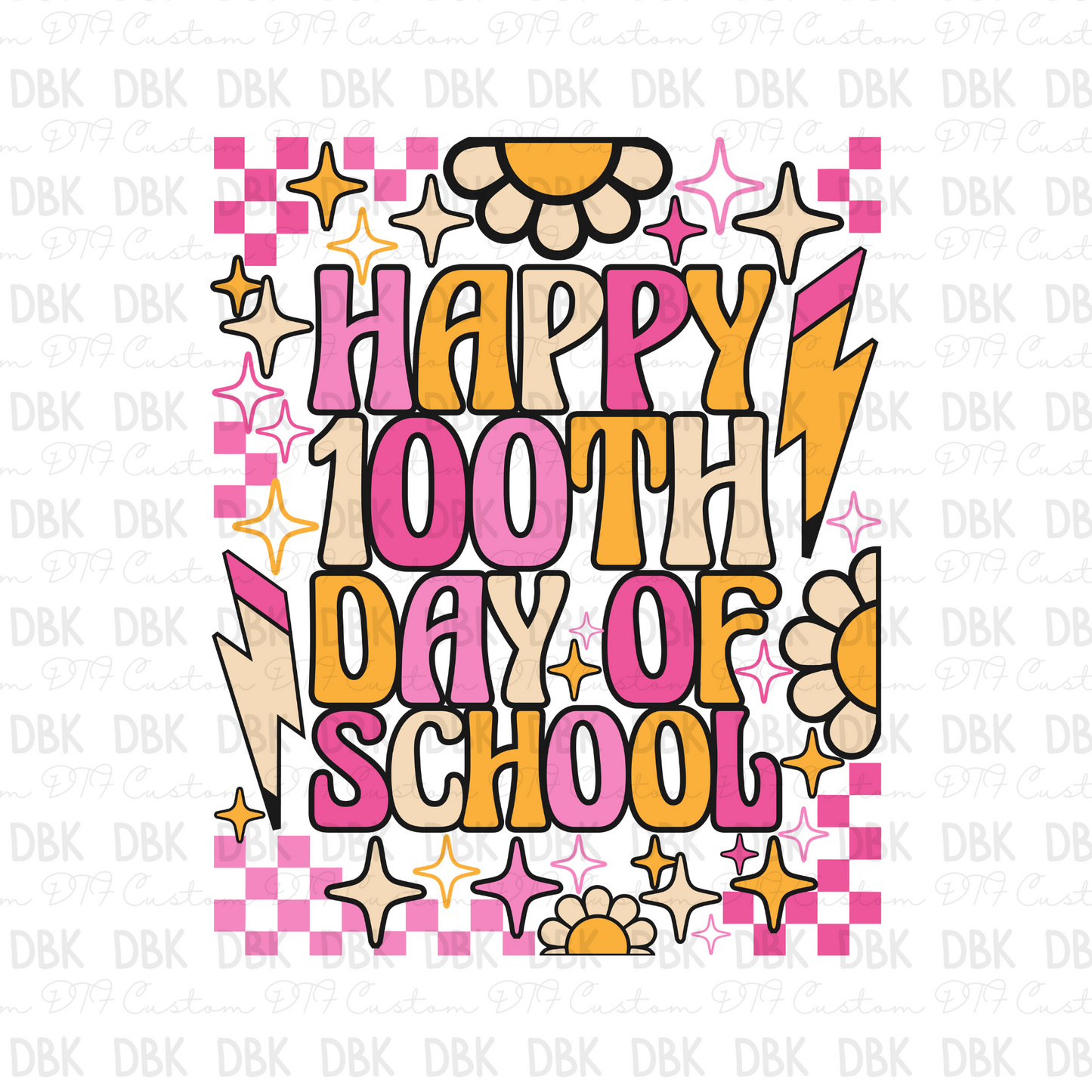 Happy 100th day of School DTF Transfer A192