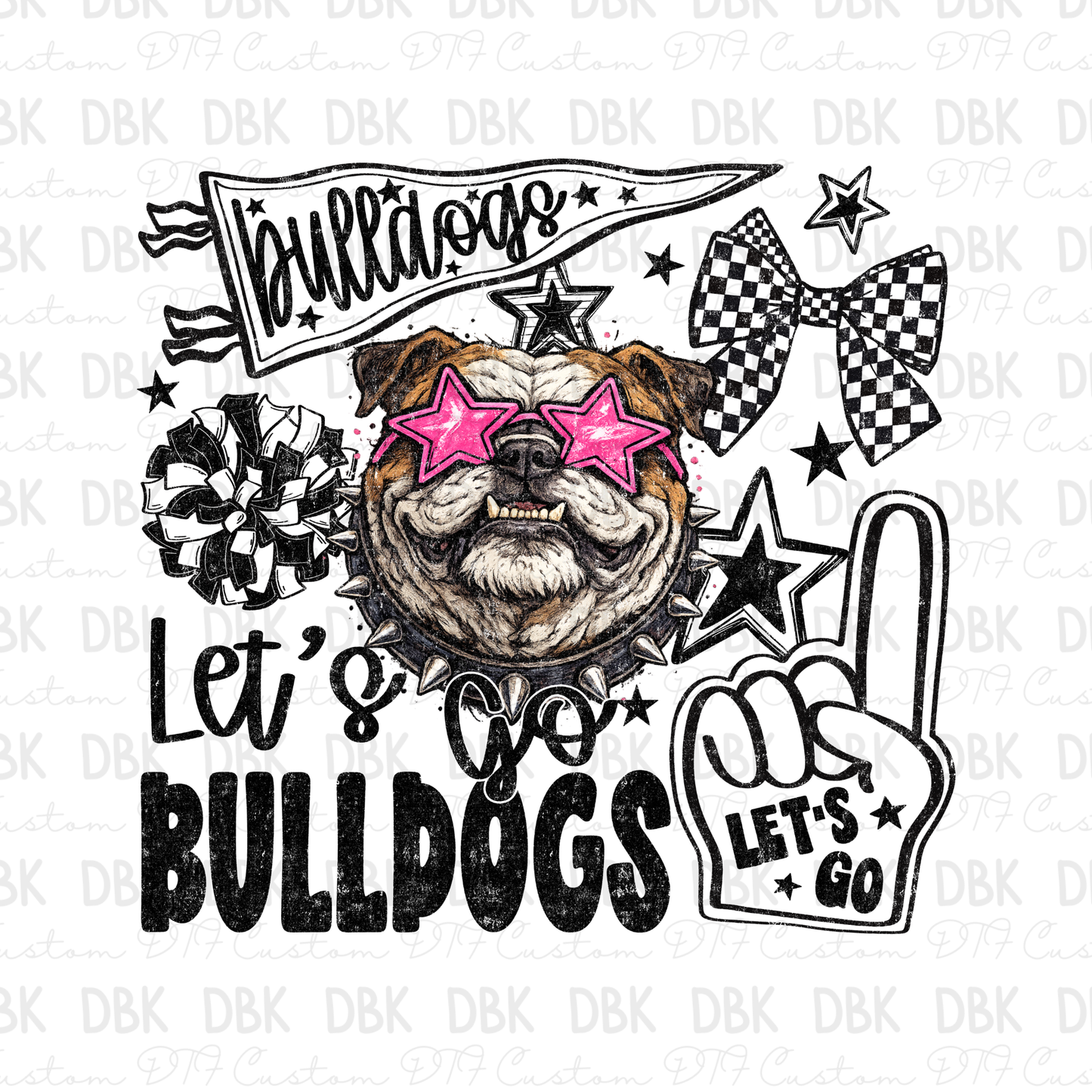 Lets go Bulldogs DTF Transfer