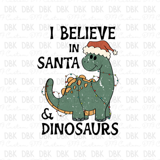 I believe in Santa & dinosaurs GREEN DTF transfer E99