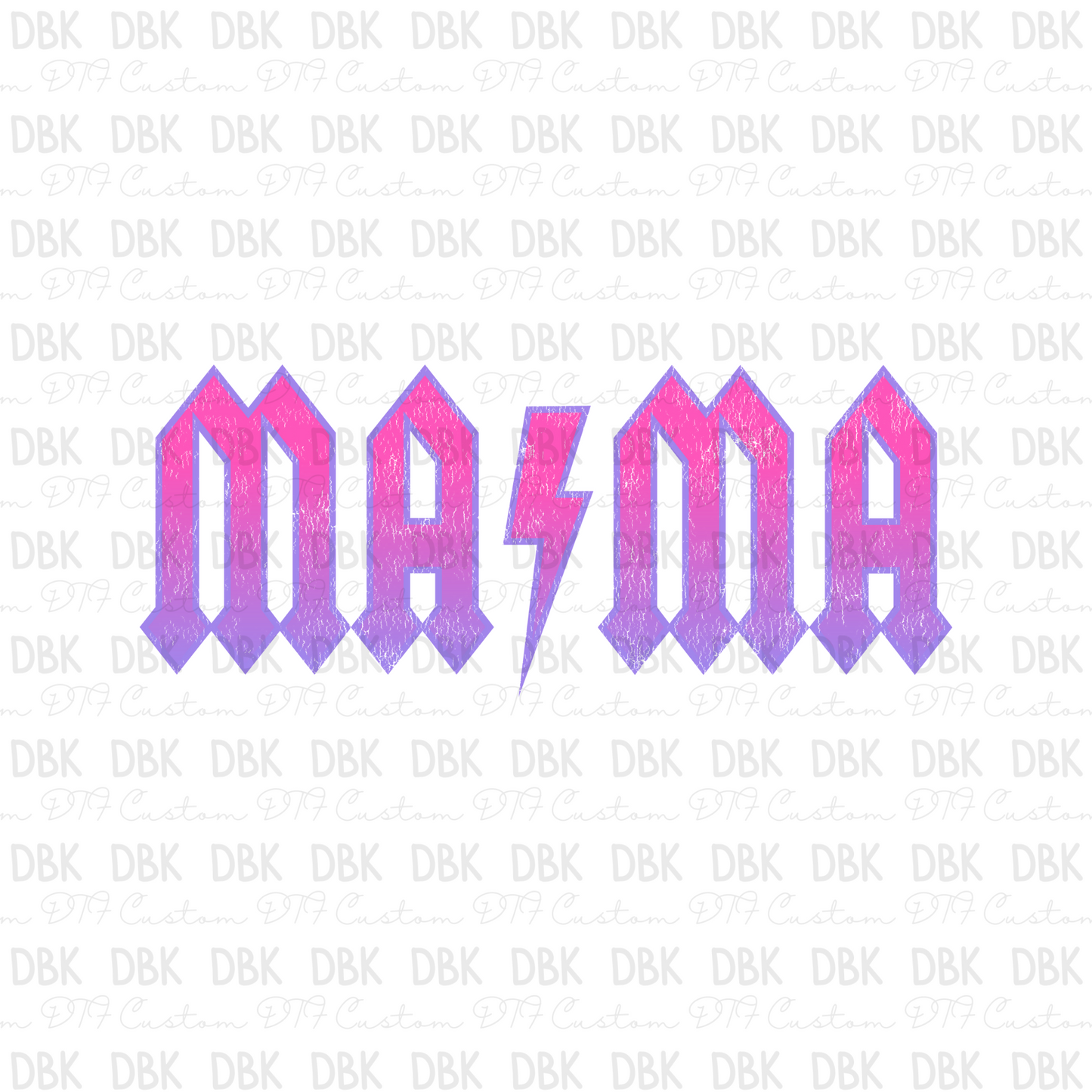 Mama with pink bolt DTF transfer N100