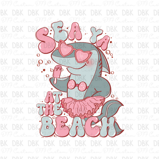 Sea Ya at the Beach Girl DTF Transfer