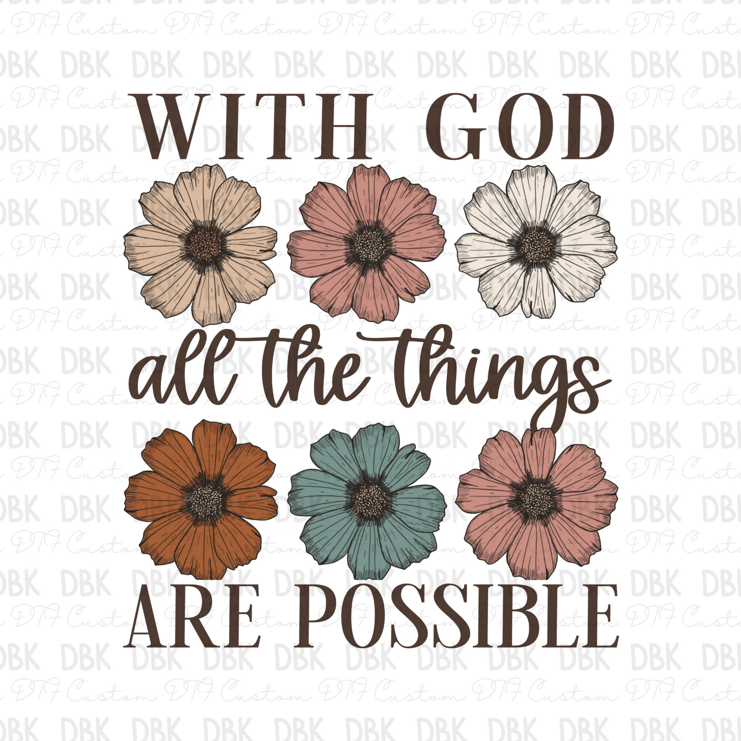 With God all the things are possible DTF Transfer Z60