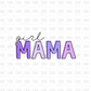 Girl Mama Purple DTF transfer N116