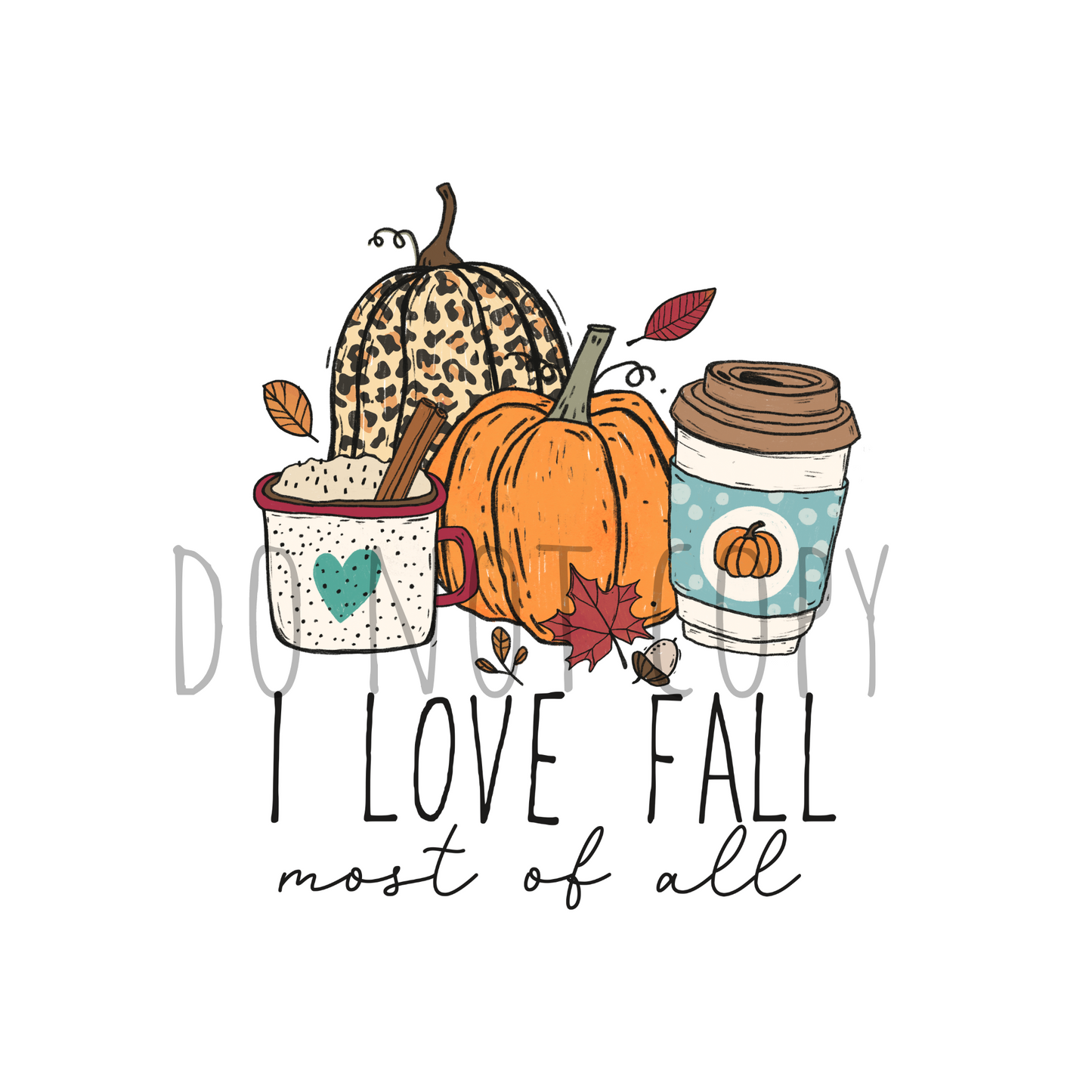 I love fall most of all DTF transfer F21